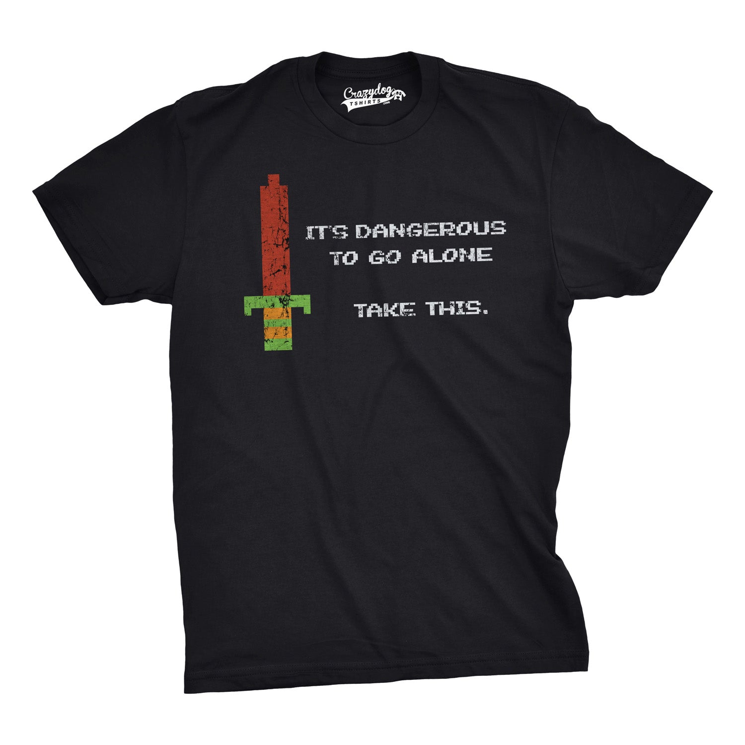 It's Dangerous To Go Alone Men's T Shirt