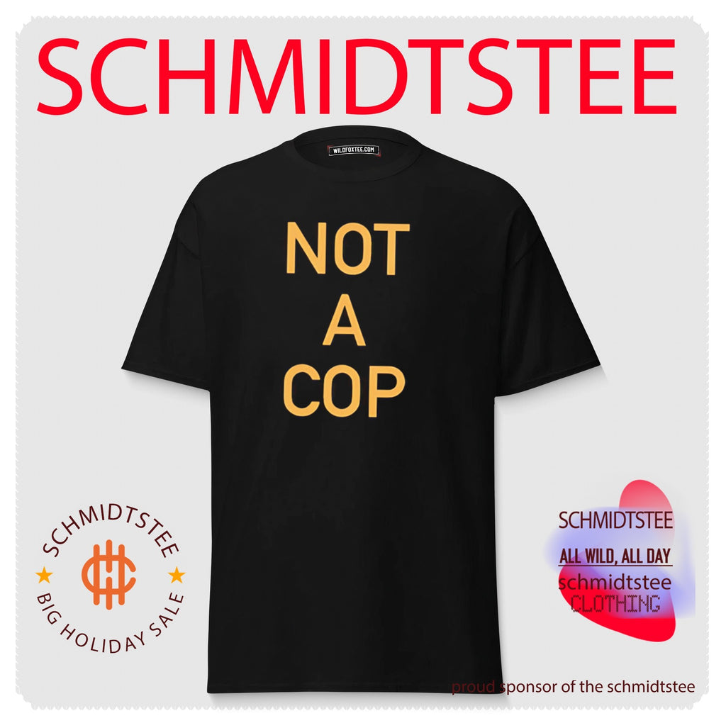 Not a Cop undercover funny humor law enforcement shirt