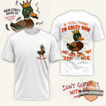 Crazy Duck Attitude Funny Graphic Custom T-Shirt