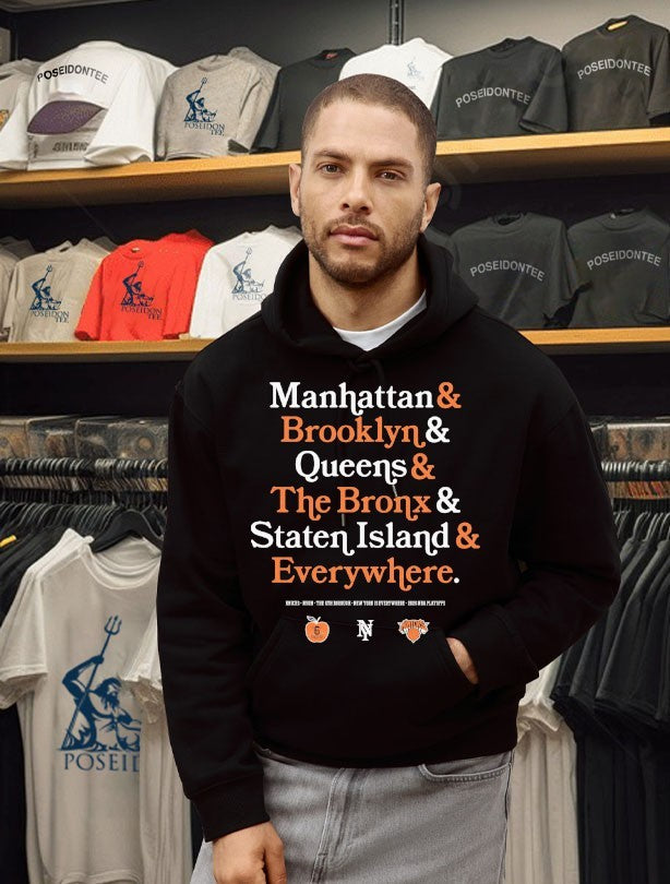 Knicks 6th Borough Manhattan & Brooklyn & Queens & The Bronx & Staten Island & Everywhere T-shirt