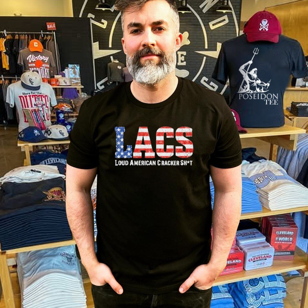 Lacs Loud American Cracker Shit T-shirt