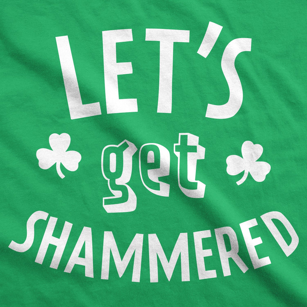 Let's Get Shammered Women's T Shirt