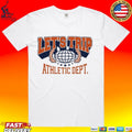 Lets Trip Athletic Dept Go Sports T-shirt