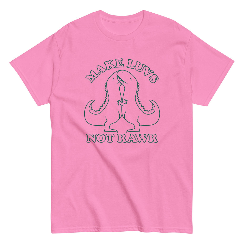 Make Luvs Not Rawr Men's Classic Tee