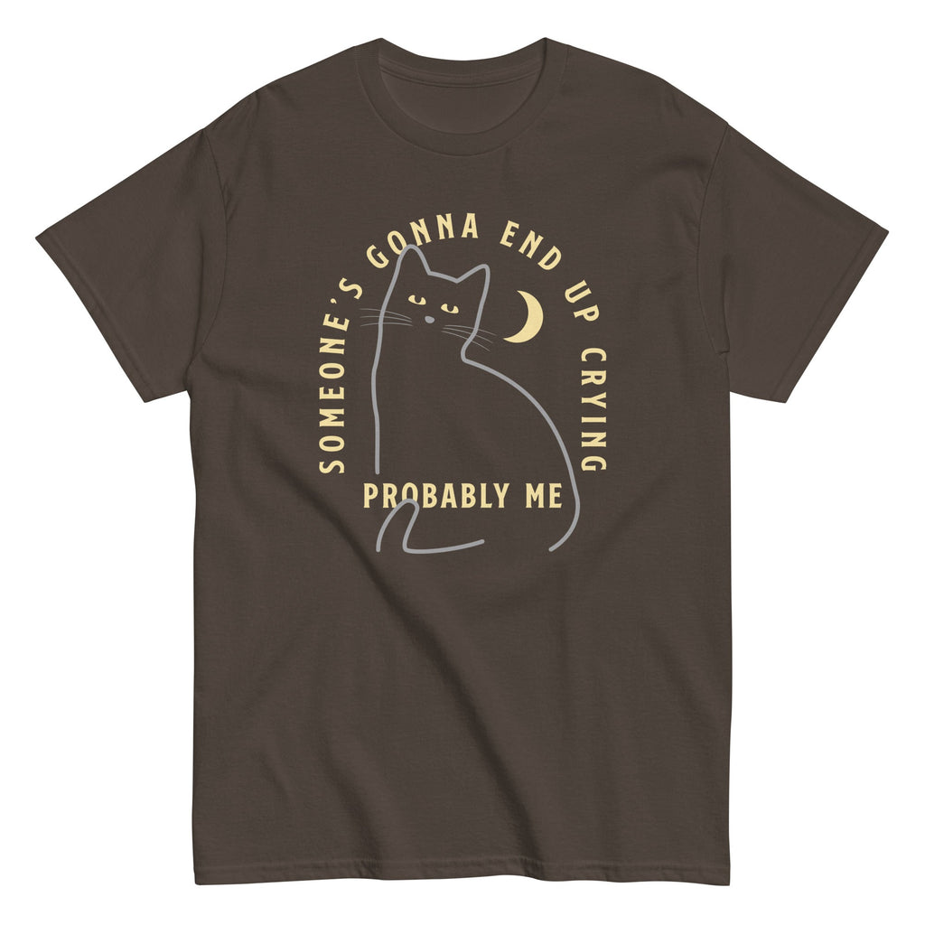 Someone's Gonna End Up Crying Men's Classic Tee