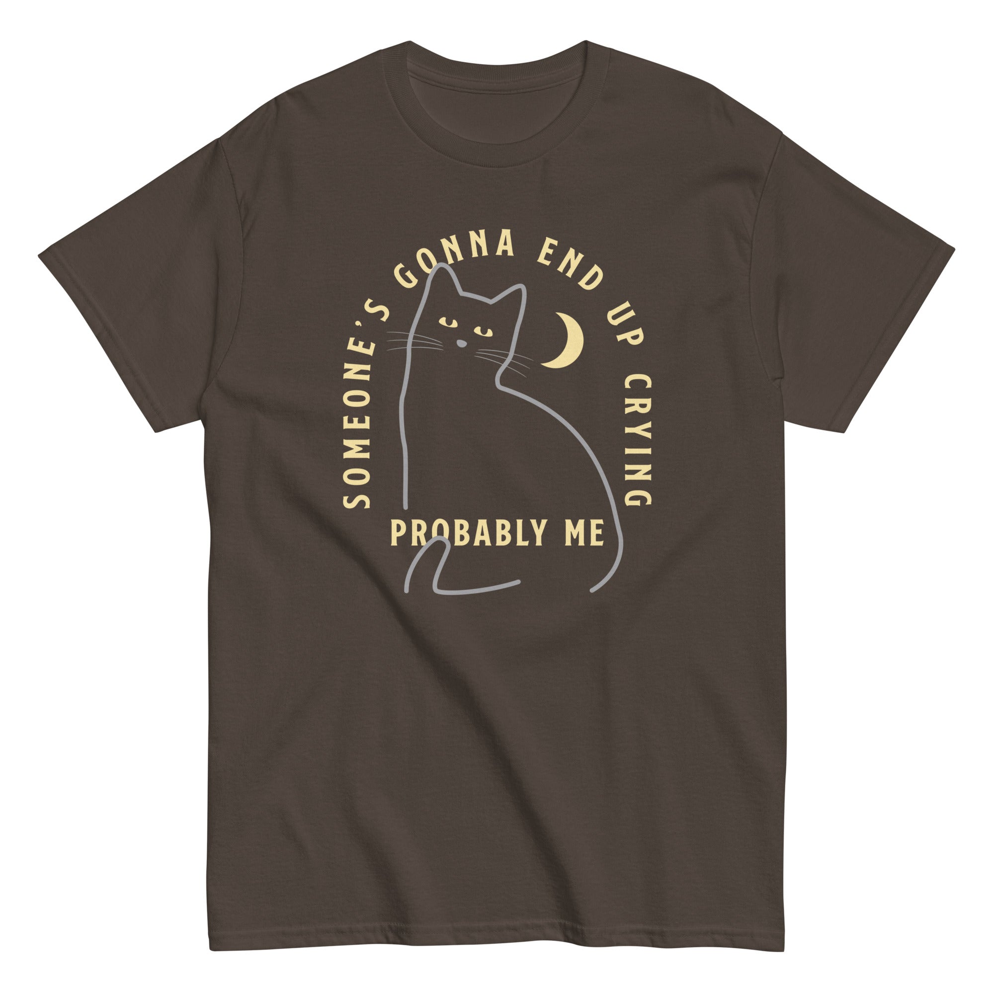 Someone's Gonna End Up Crying Men's Classic Tee