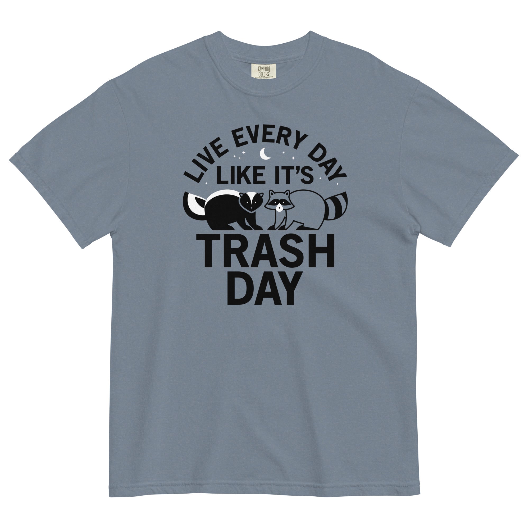 Live Every Day Like It's Trash Day Men's Relaxed Fit Tee