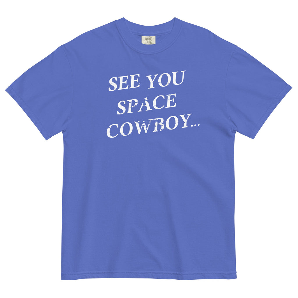See You Space Cowboy Men's Relaxed Fit Tee