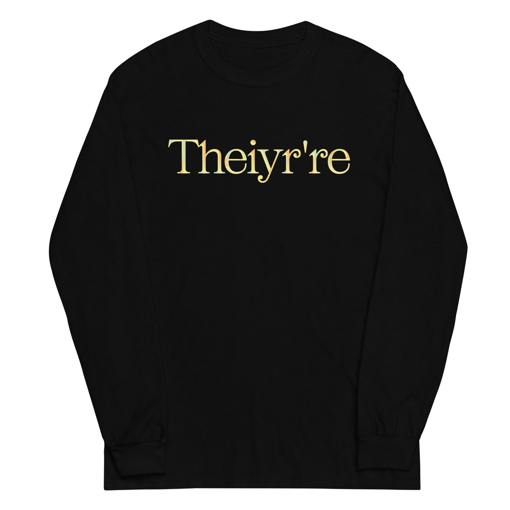 Theiyr're Unisex Long Sleeve Tee
