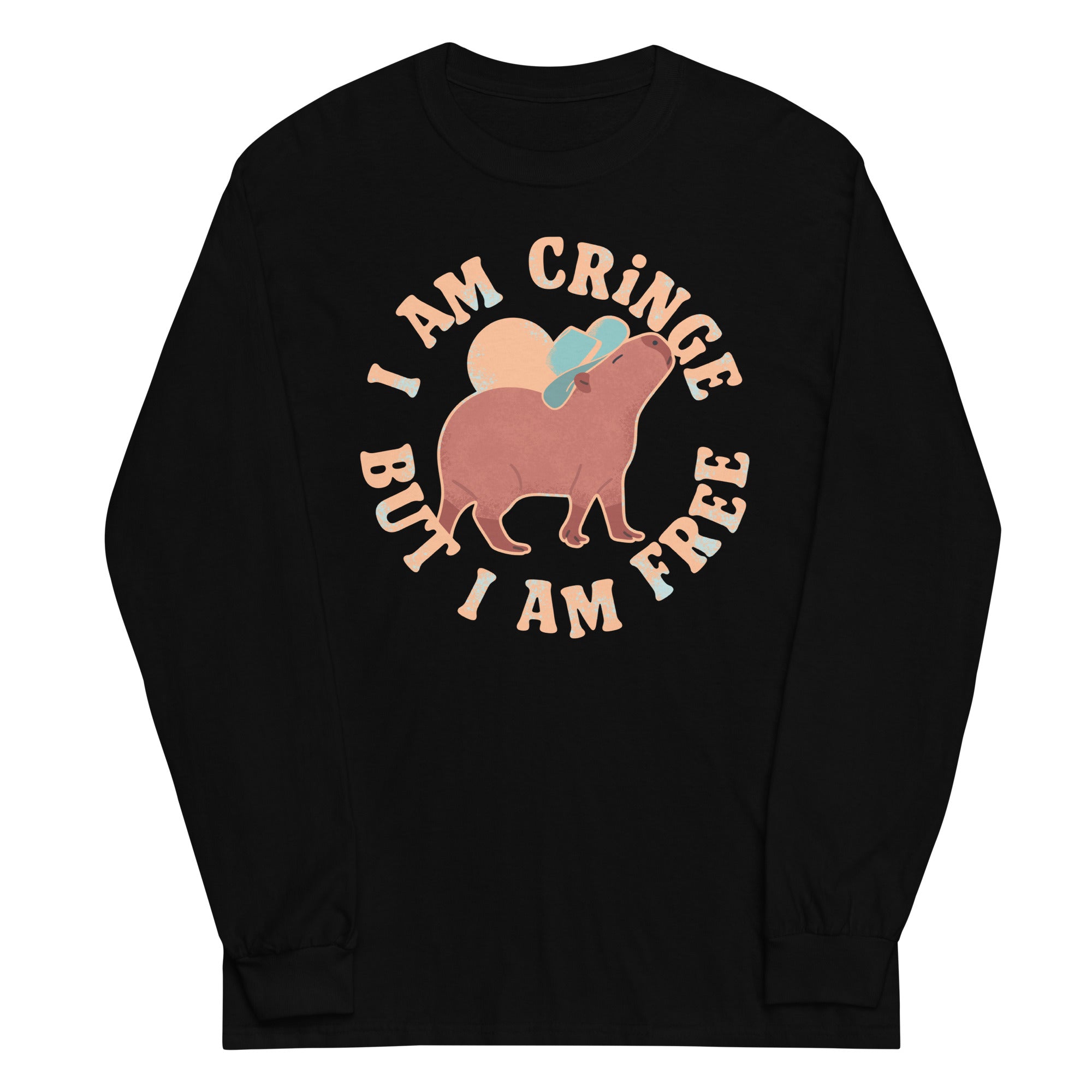 I Am Cringe But I Am Free Unisex Long Sleeve Tee
