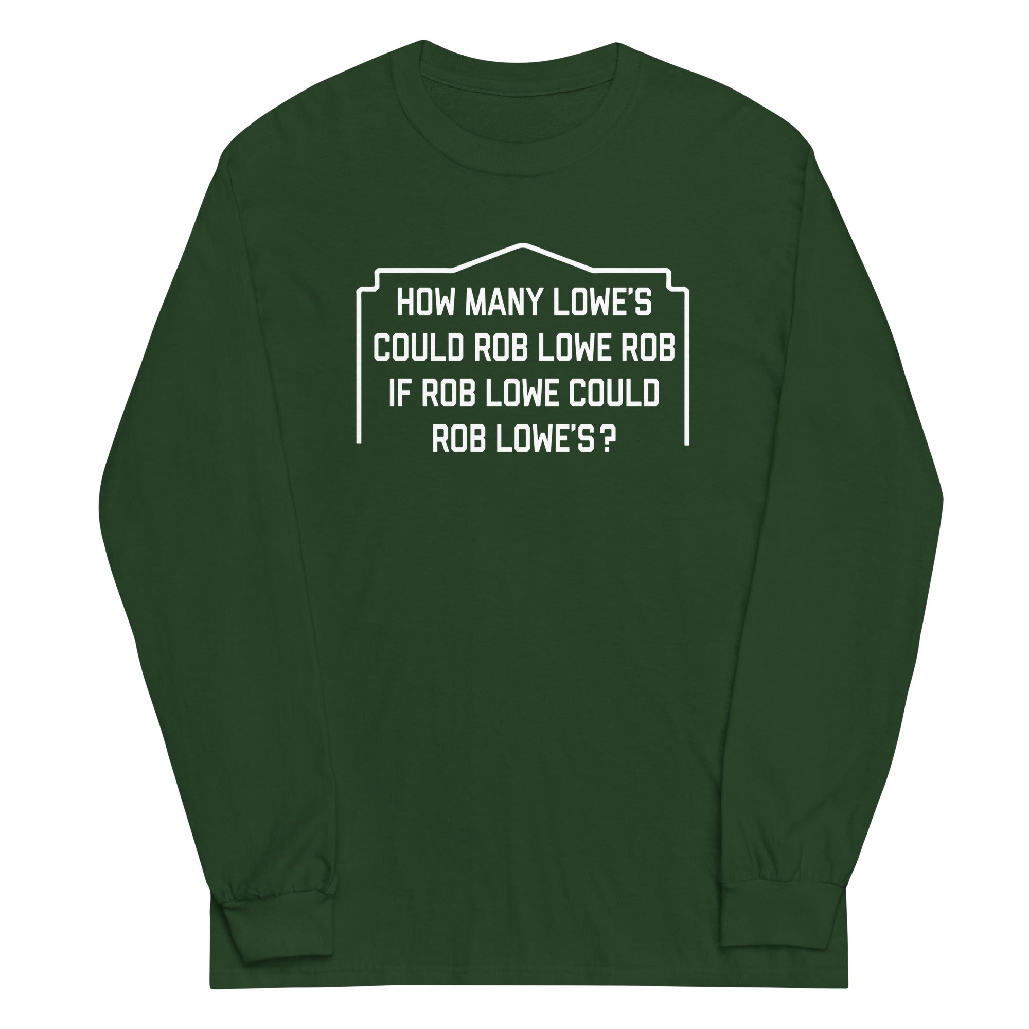 Rob Lowe Rob Unisex Long Sleeve Tee