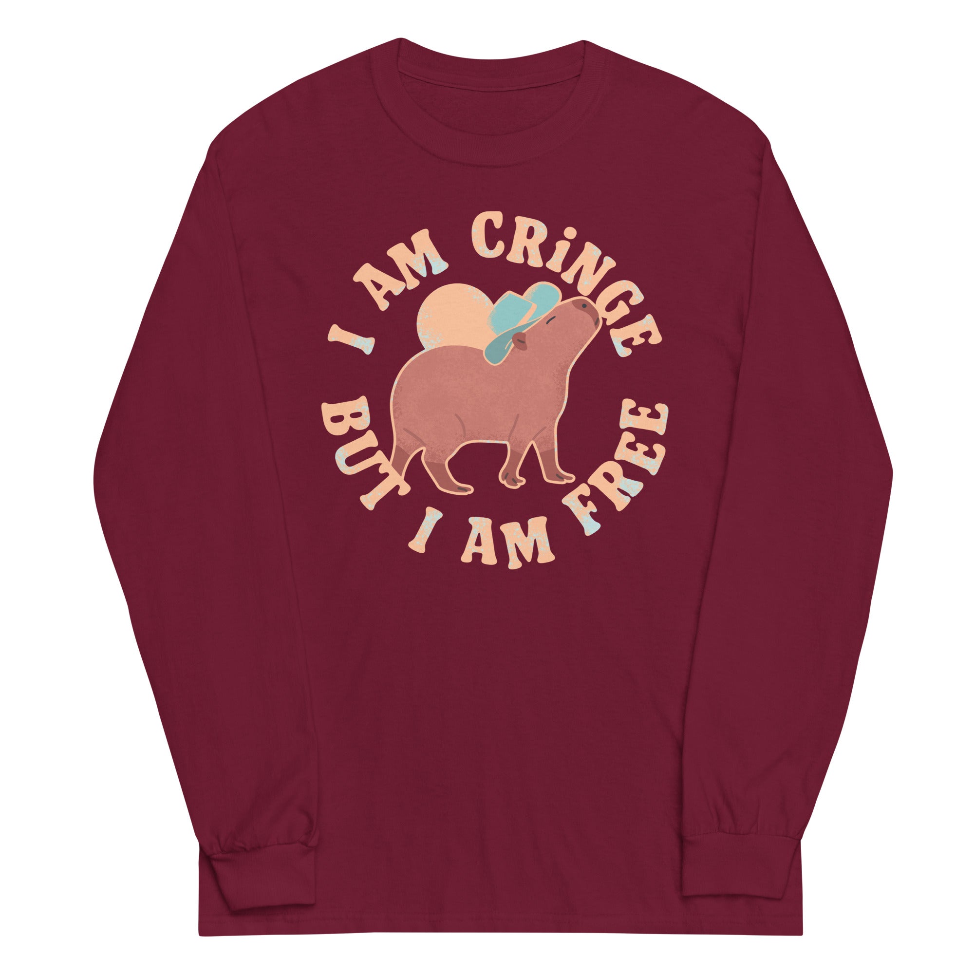 I Am Cringe But I Am Free Unisex Long Sleeve Tee