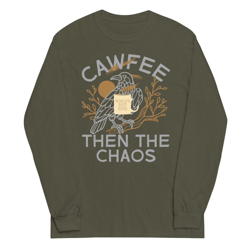 Cawfee Then The Chaos Unisex Long Sleeve Tee