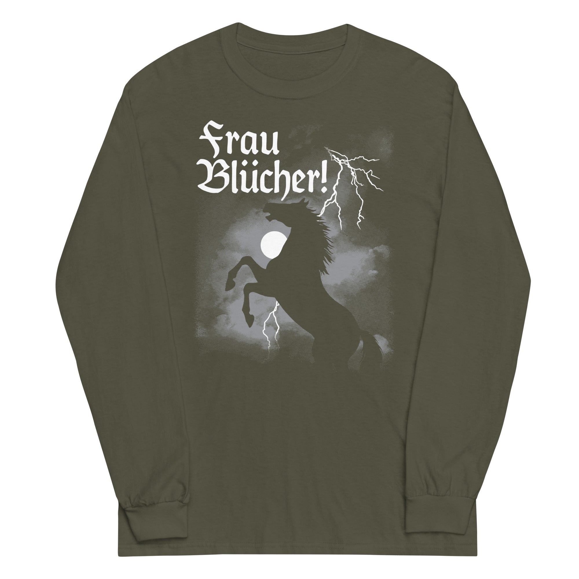 Frau Blucher! Unisex Long Sleeve Tee