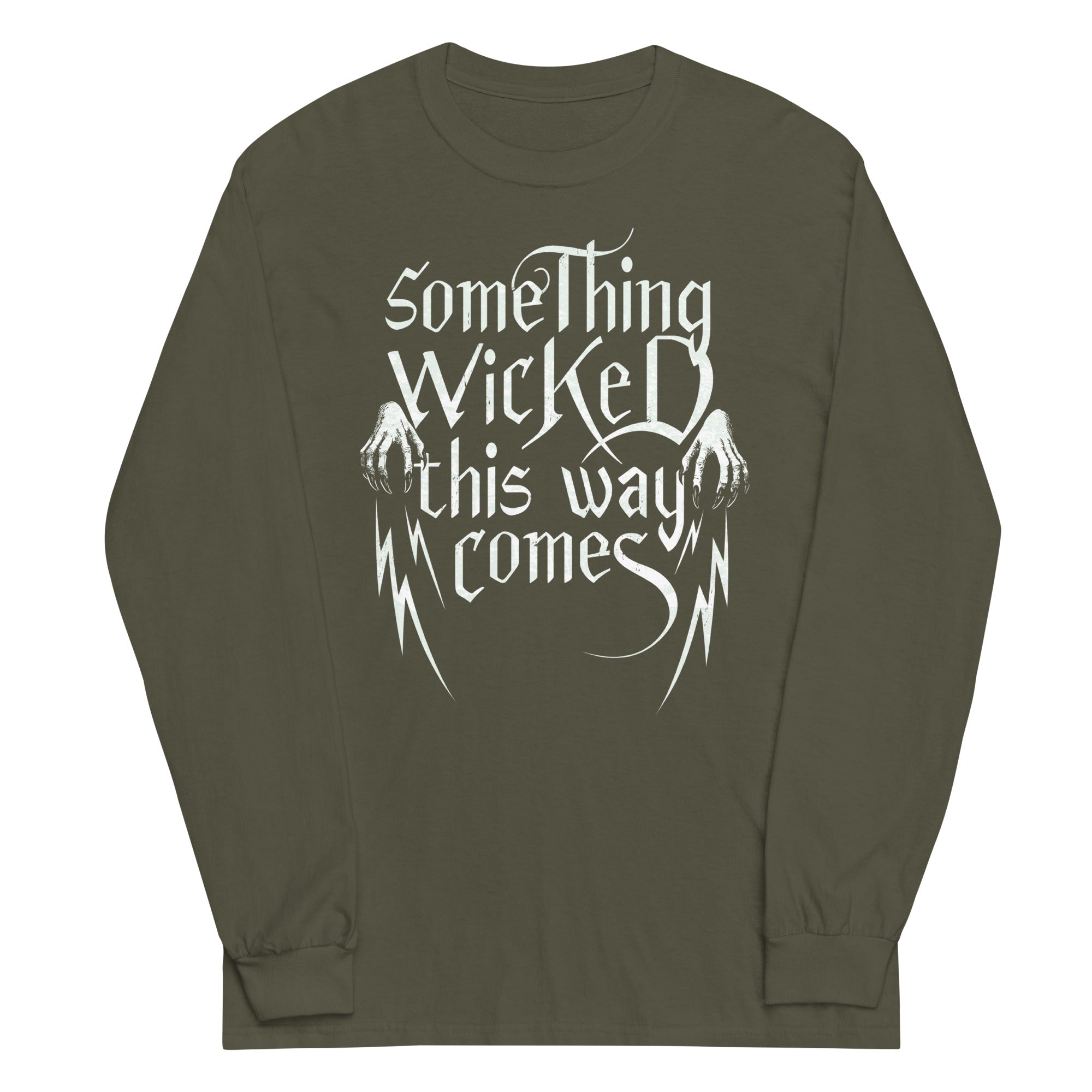 Something Wicked This Way Comes Unisex Long Sleeve Tee
