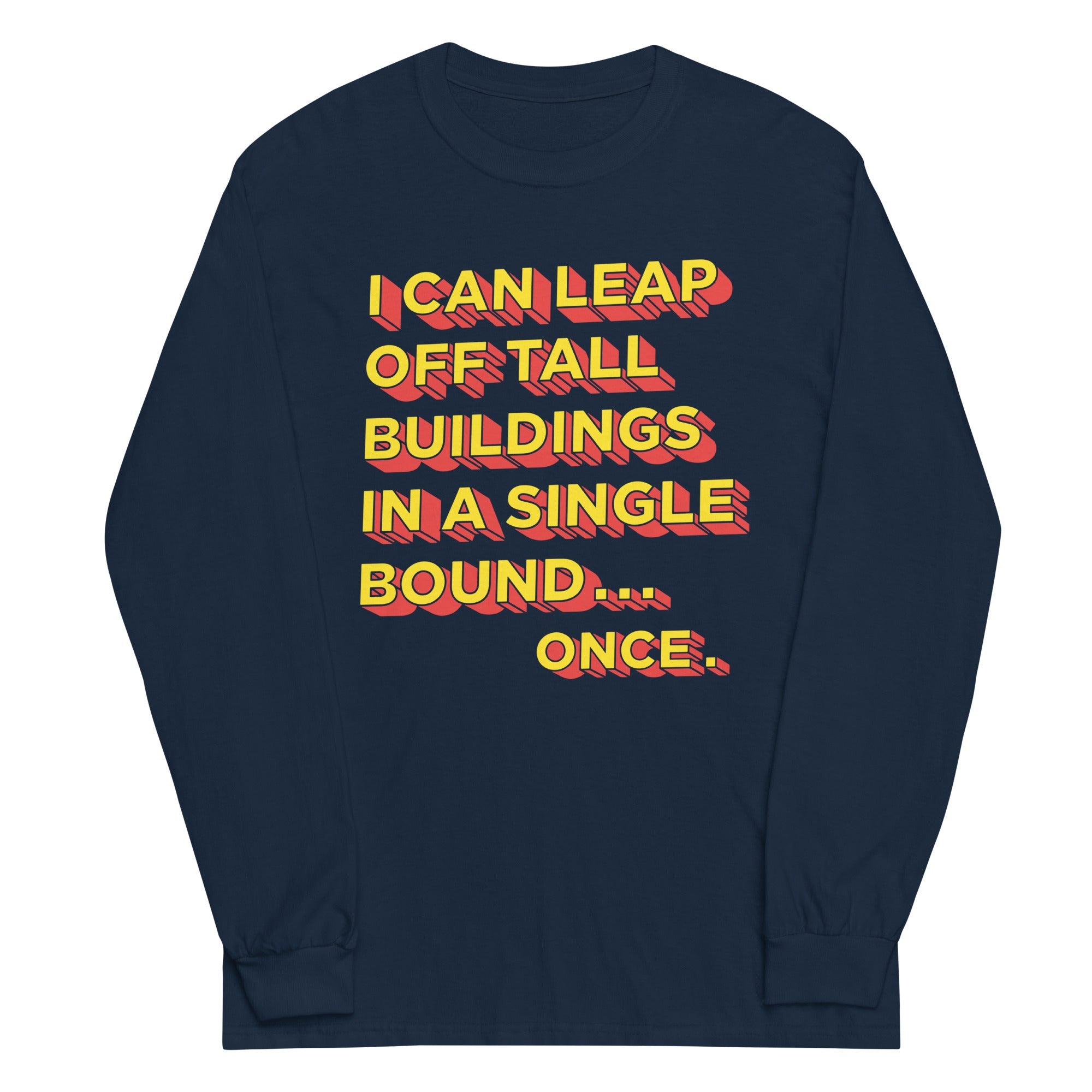 Tall Buildings In A Single Bound Unisex Long Sleeve Tee