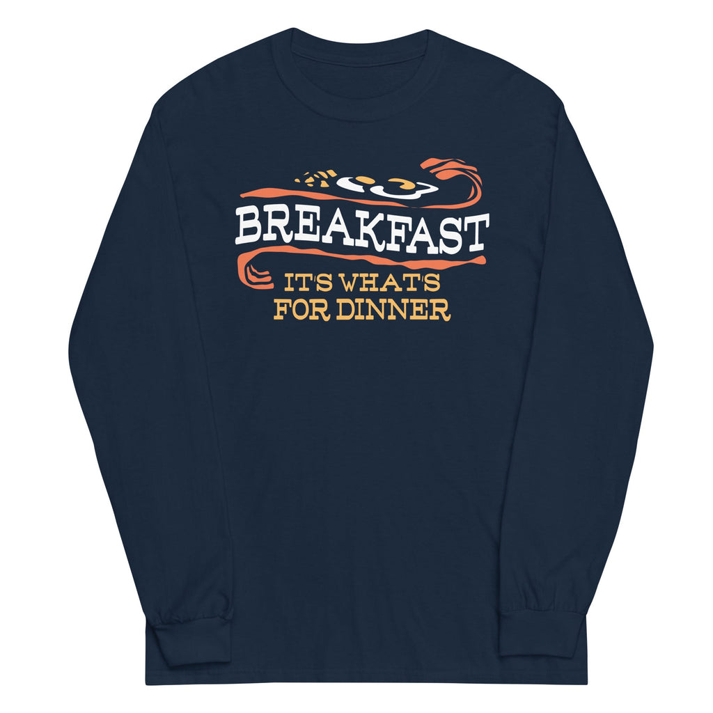 Breakfast, It's What's For Dinner Unisex Long Sleeve Tee