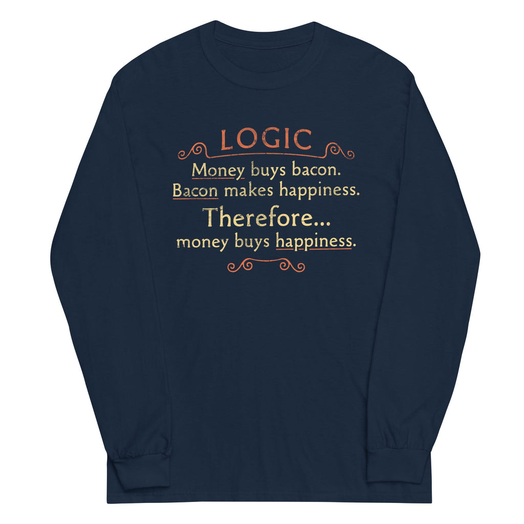 Money Buys Happiness Unisex Long Sleeve Tee