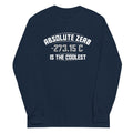 Absolute Zero Is The Coolest Unisex Long Sleeve Tee