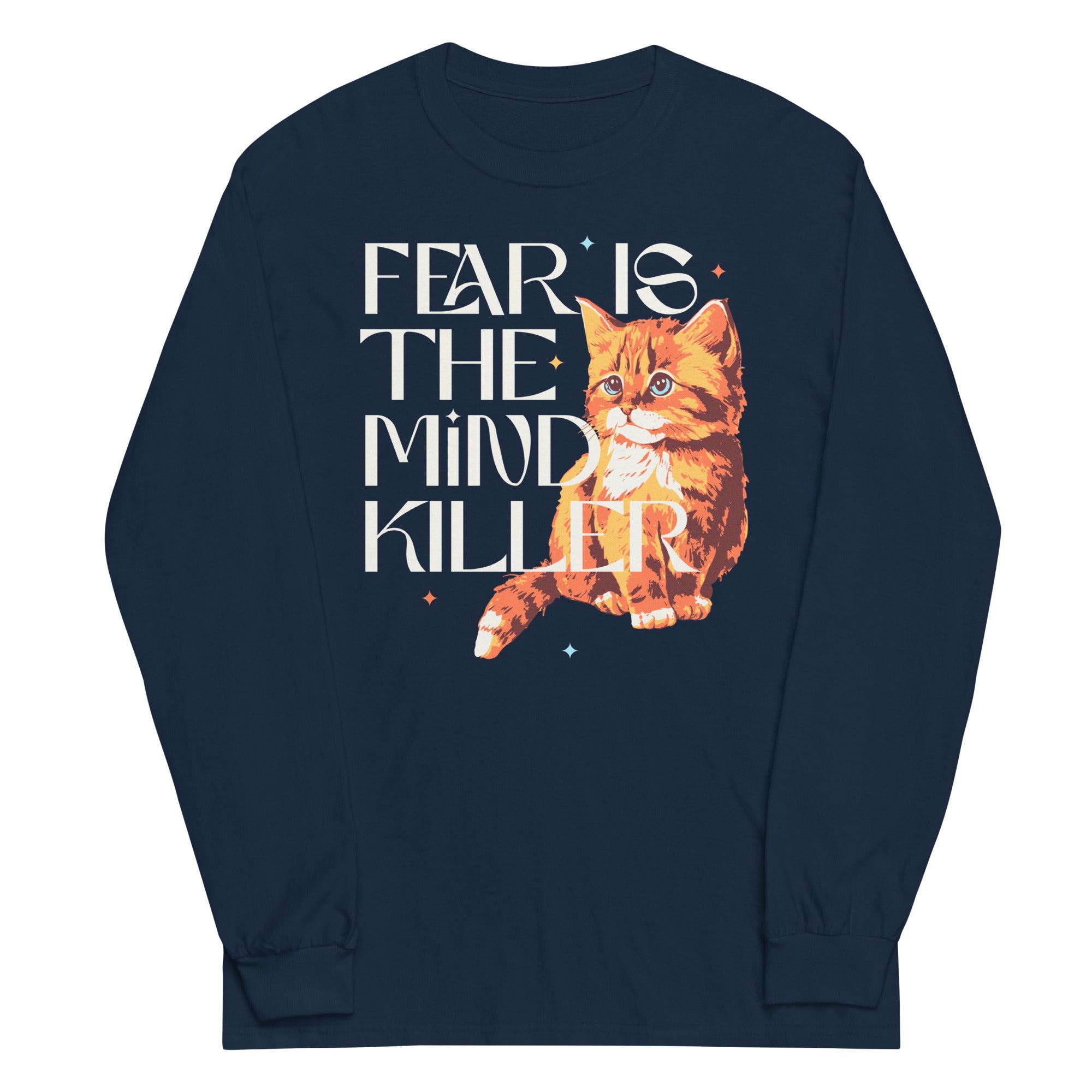Fear Is The Mind Killer Cat Unisex Long Sleeve Tee