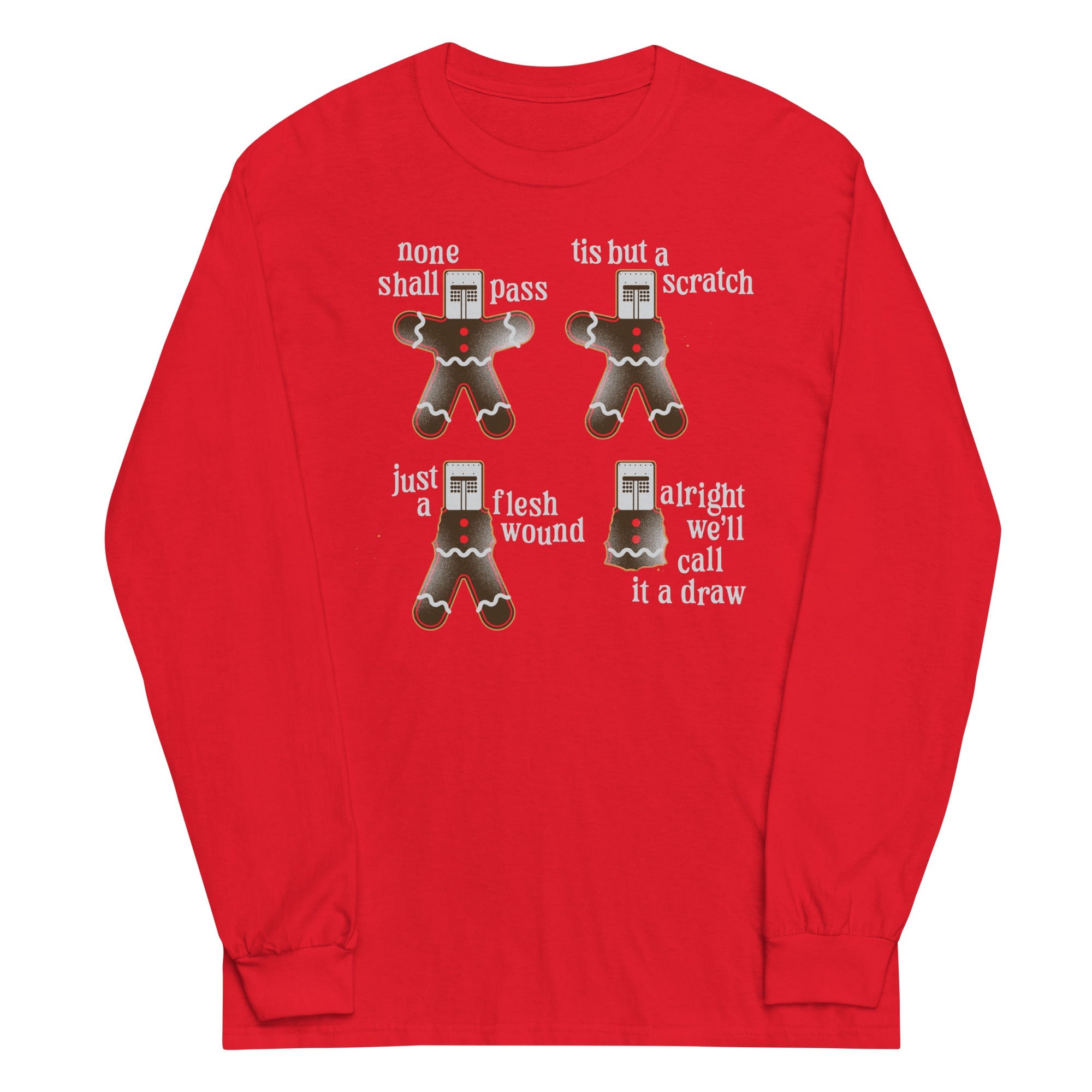 Alright We'll Call It A Draw Gingerbread Unisex Long Sleeve Tee