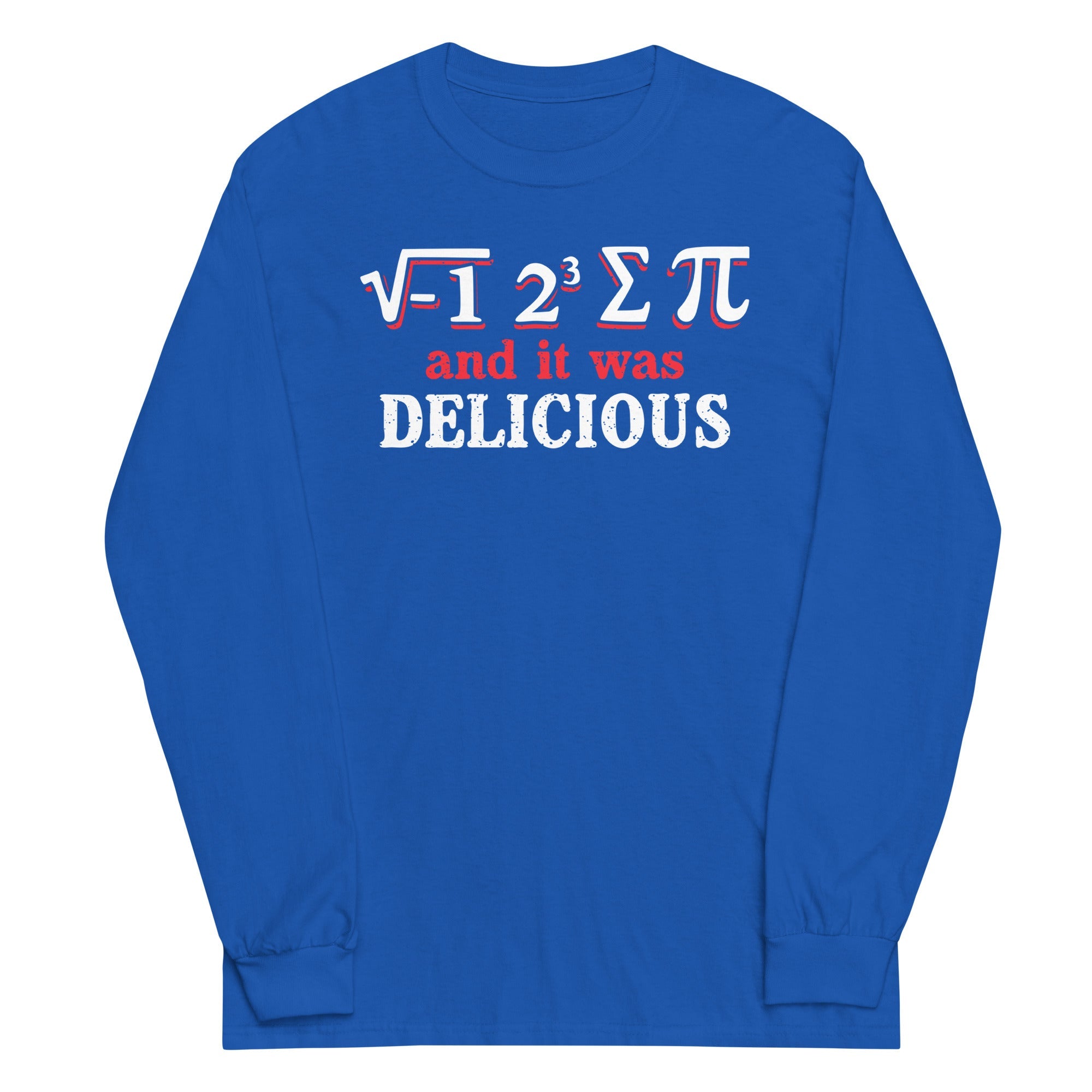 I Ate Sum Pi Unisex Long Sleeve Tee