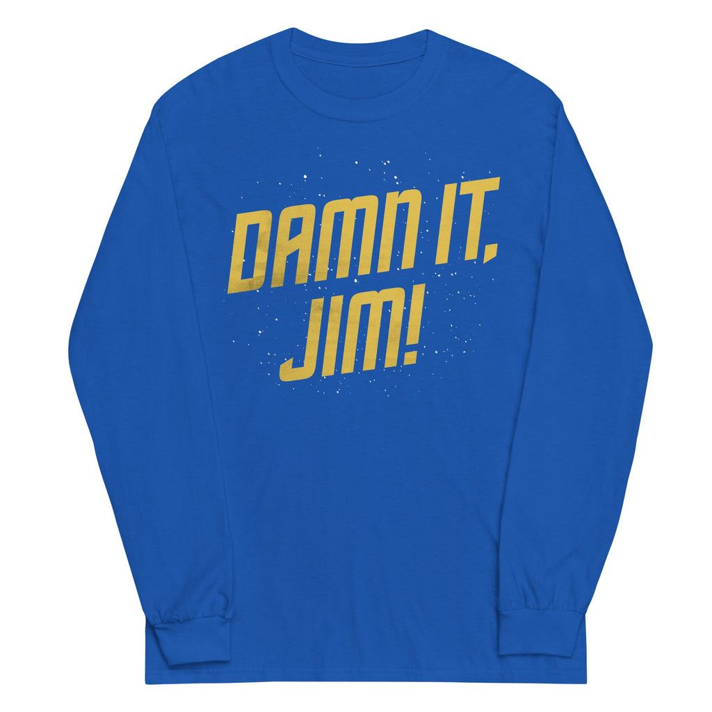 Damn It, Jim! Unisex Long Sleeve Tee