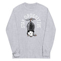 Stay Opossitive Unisex Long Sleeve Tee