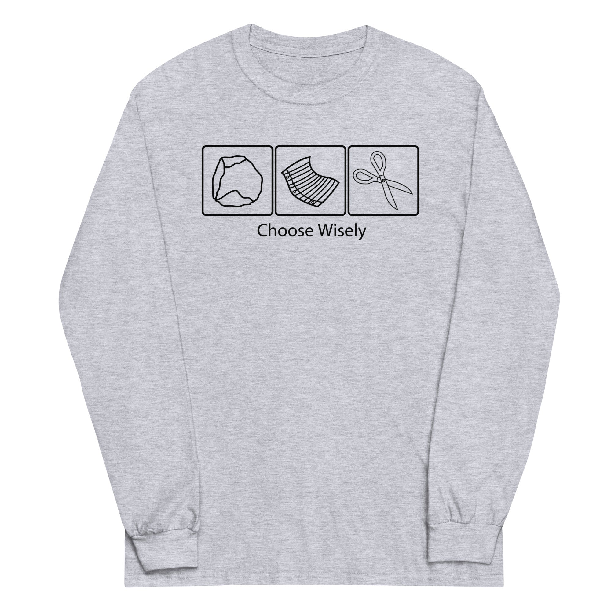 Choose Wisely Unisex Long Sleeve Tee