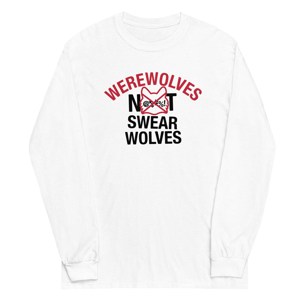 Werewolves Not Swearwolves Unisex Long Sleeve Tee