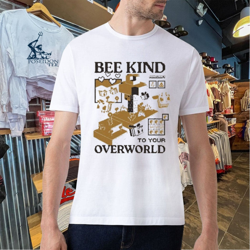 Minecraft Bee Kind To Your Overworld T-shirt