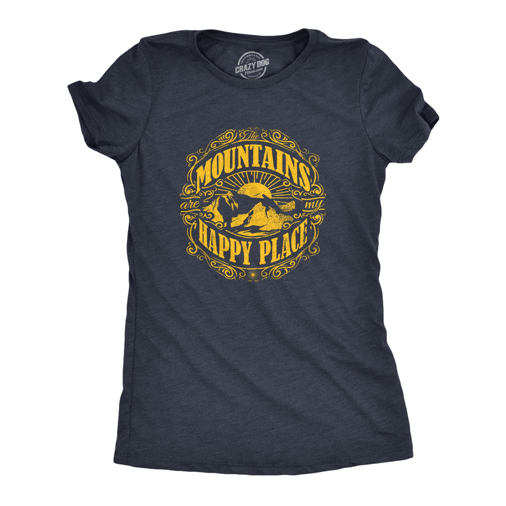 Mountains Are My Happy Place Women's T Shirt
