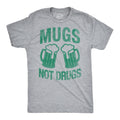 Mugs Not Drugs Men's T Shirt