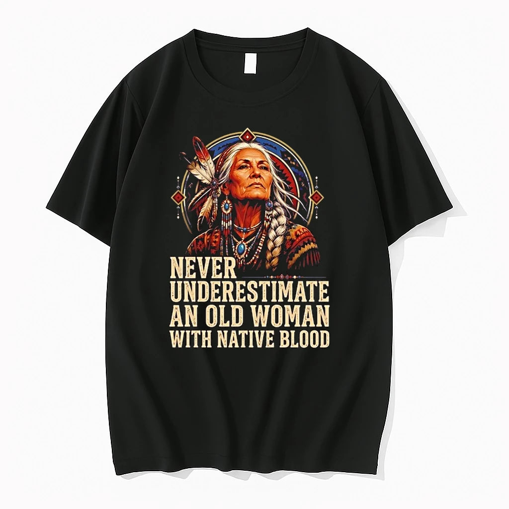 Native American Woman Never Underestimate An Old Woman With Native Blood 0 Tshirts Sweater