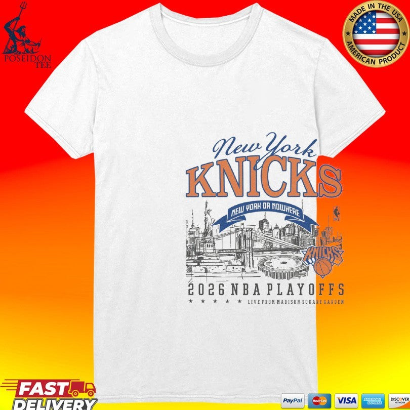 New York Knicks New York Or Nowhere 2026 Nba Playoffs T-shirt