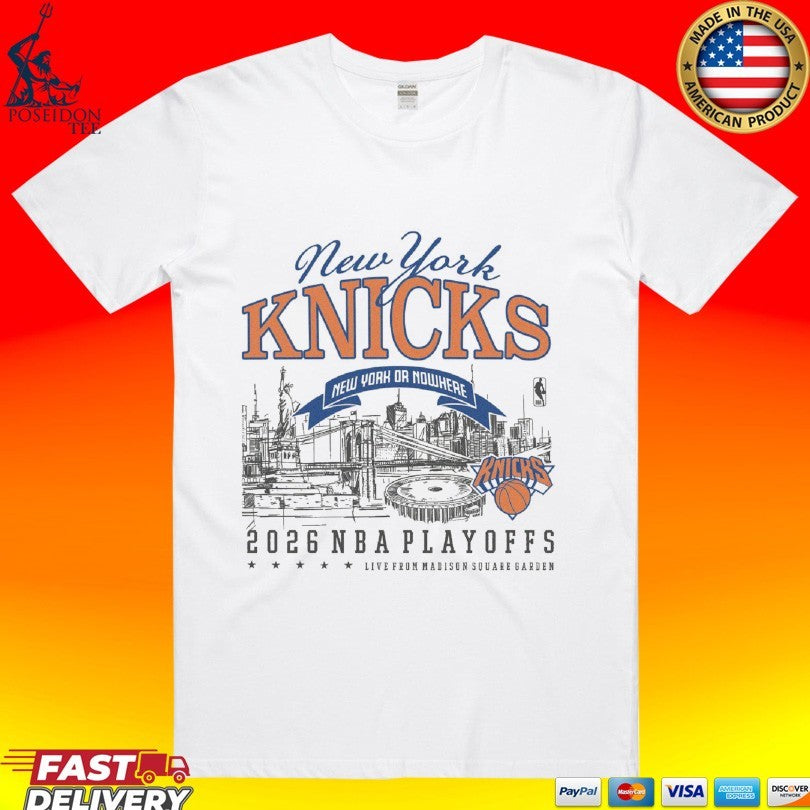 New York Knicks New York Or Nowhere 2026 Nba Playoffs T-shirt