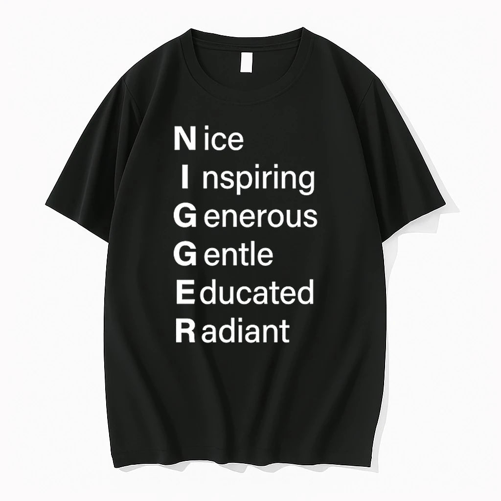 Niggger Nice Inspiring Generous Gentle Educated Radiant 0 Tshirts Sweater