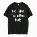 Not Like The Other Kids 0 Tshirts Sweater