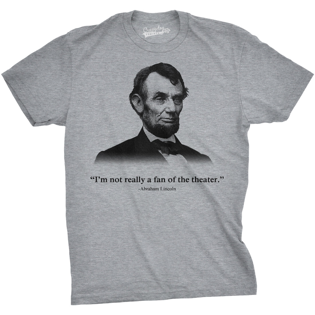 Not A Fan Of The Theater Men's T Shirt