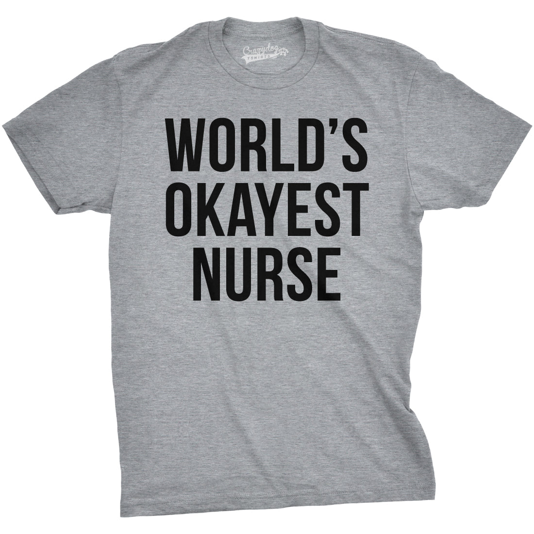 Coronavirus World's Okayest Nurse Quarantine COVID-19 Men's T Shirt