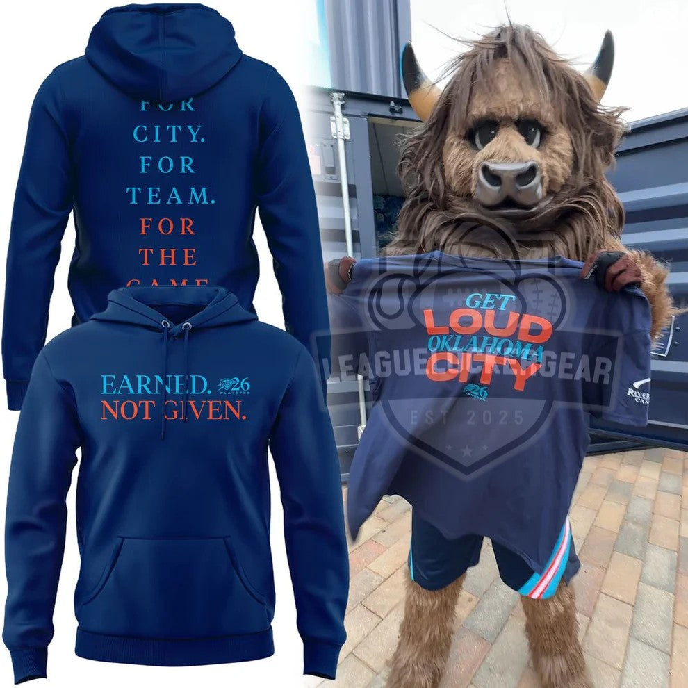 Oklahoma City Earned Not Given OKC 26 Playoffs Hoodie