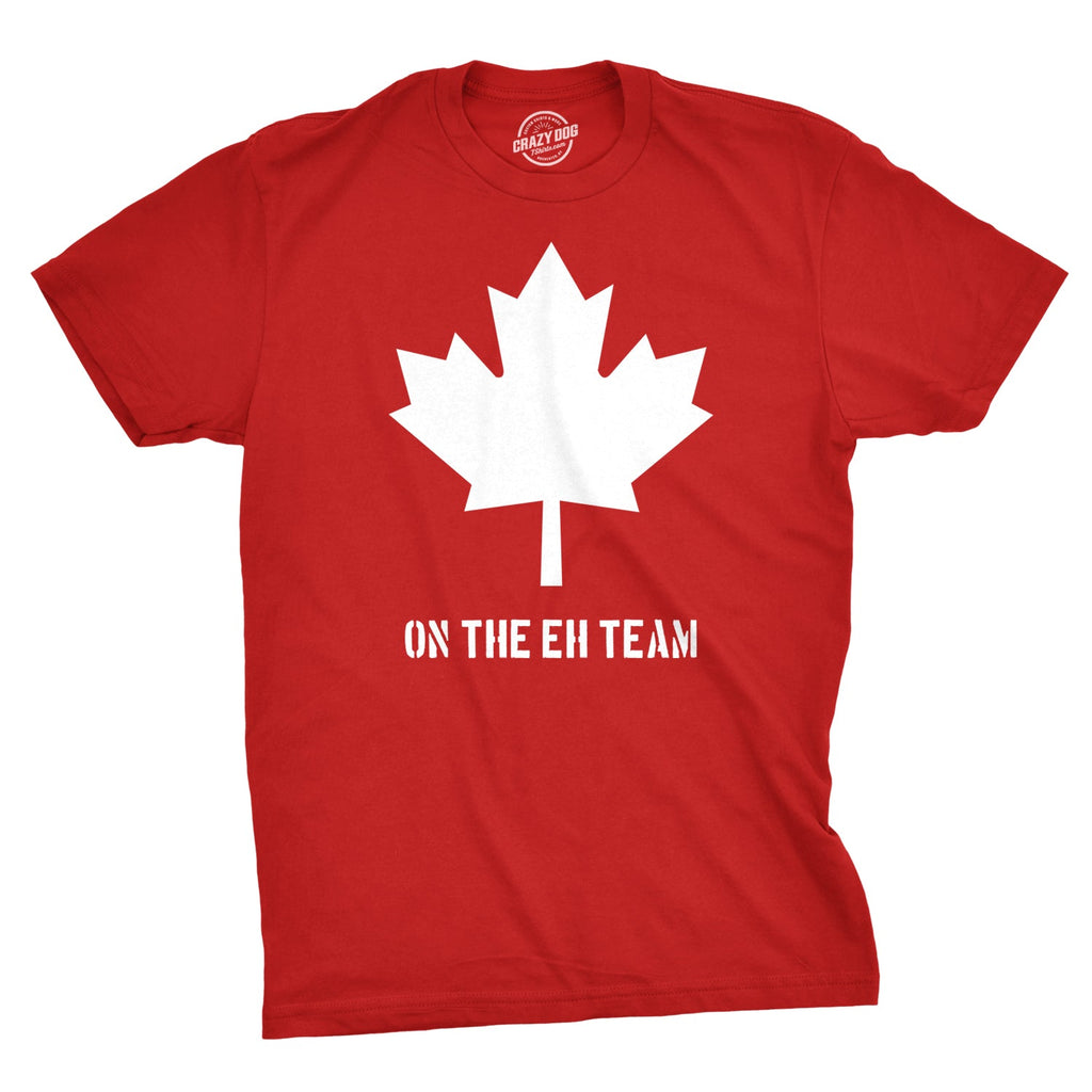 Canada Eh Team Men's T Shirt