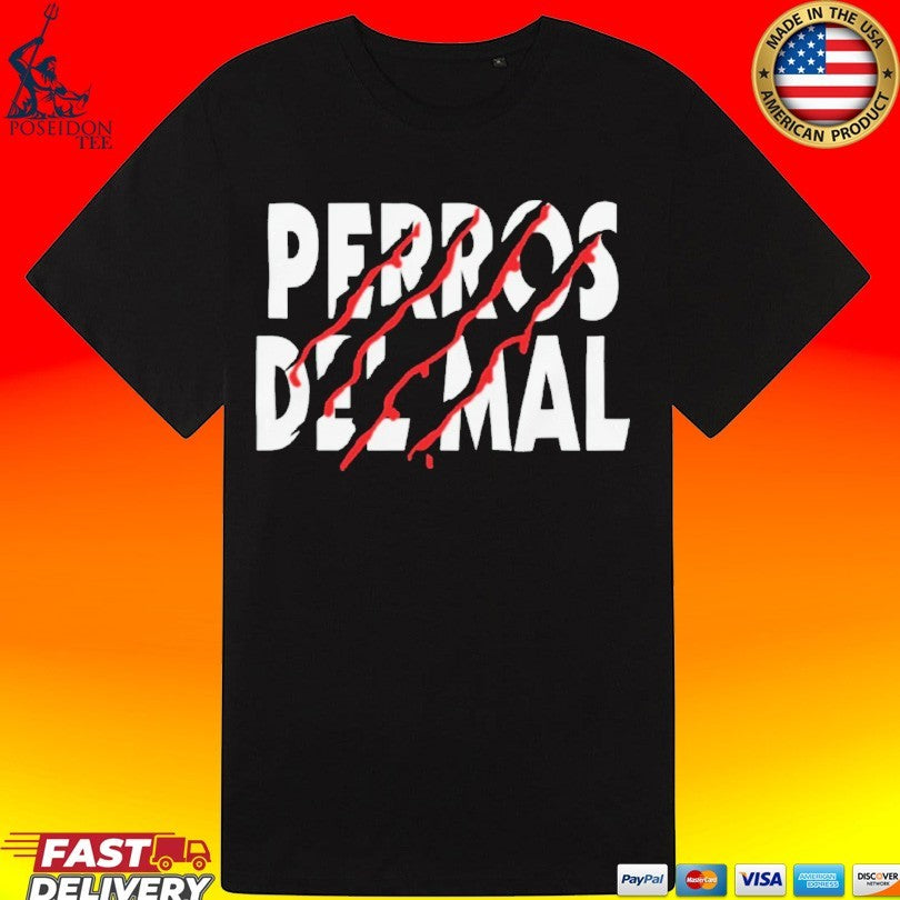 Perros Del Mal New Version 2026 T-shirt