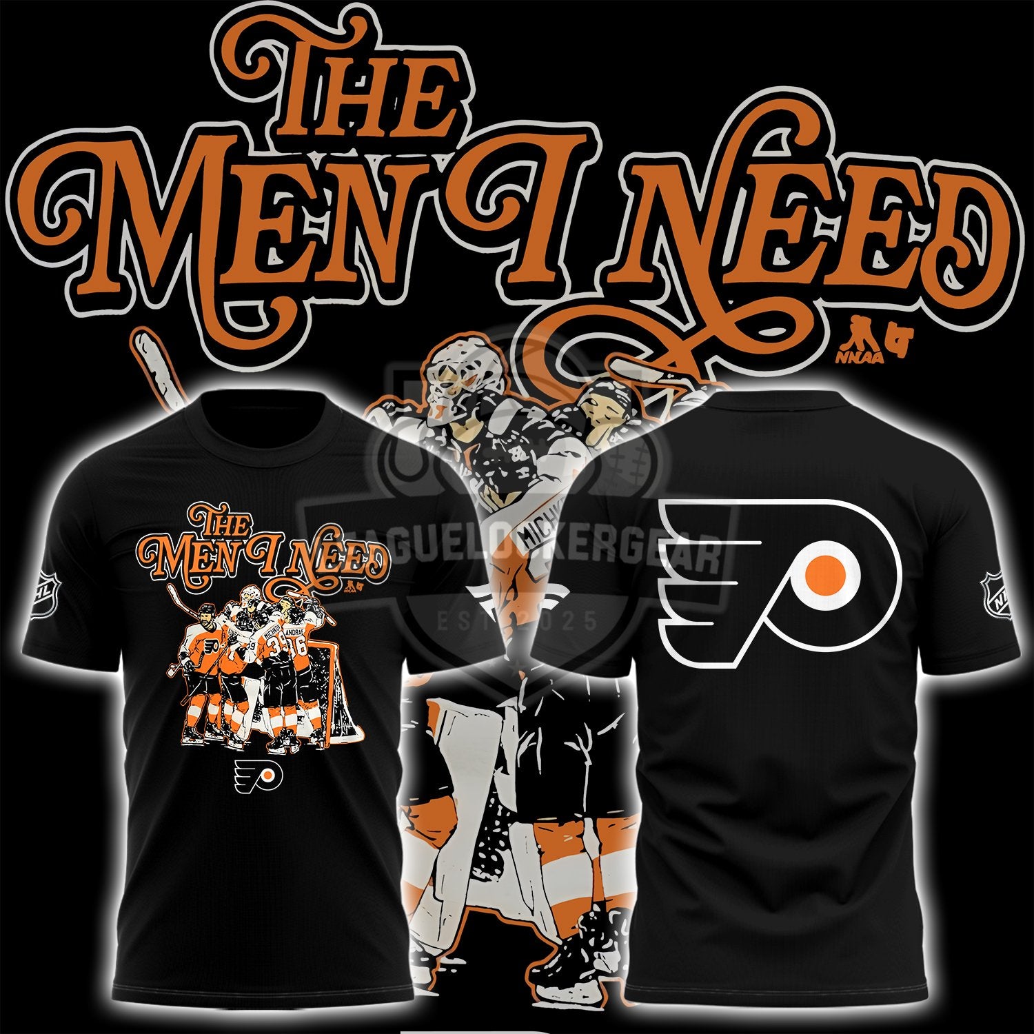 Philadelphia Flyers The Men I Need T-Shirt