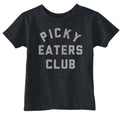 Picky Eaters Club Toddler T Shirt