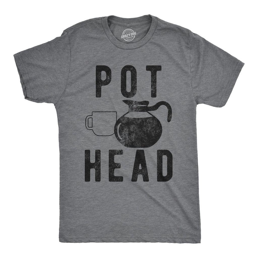 Pot Head Men's T Shirt