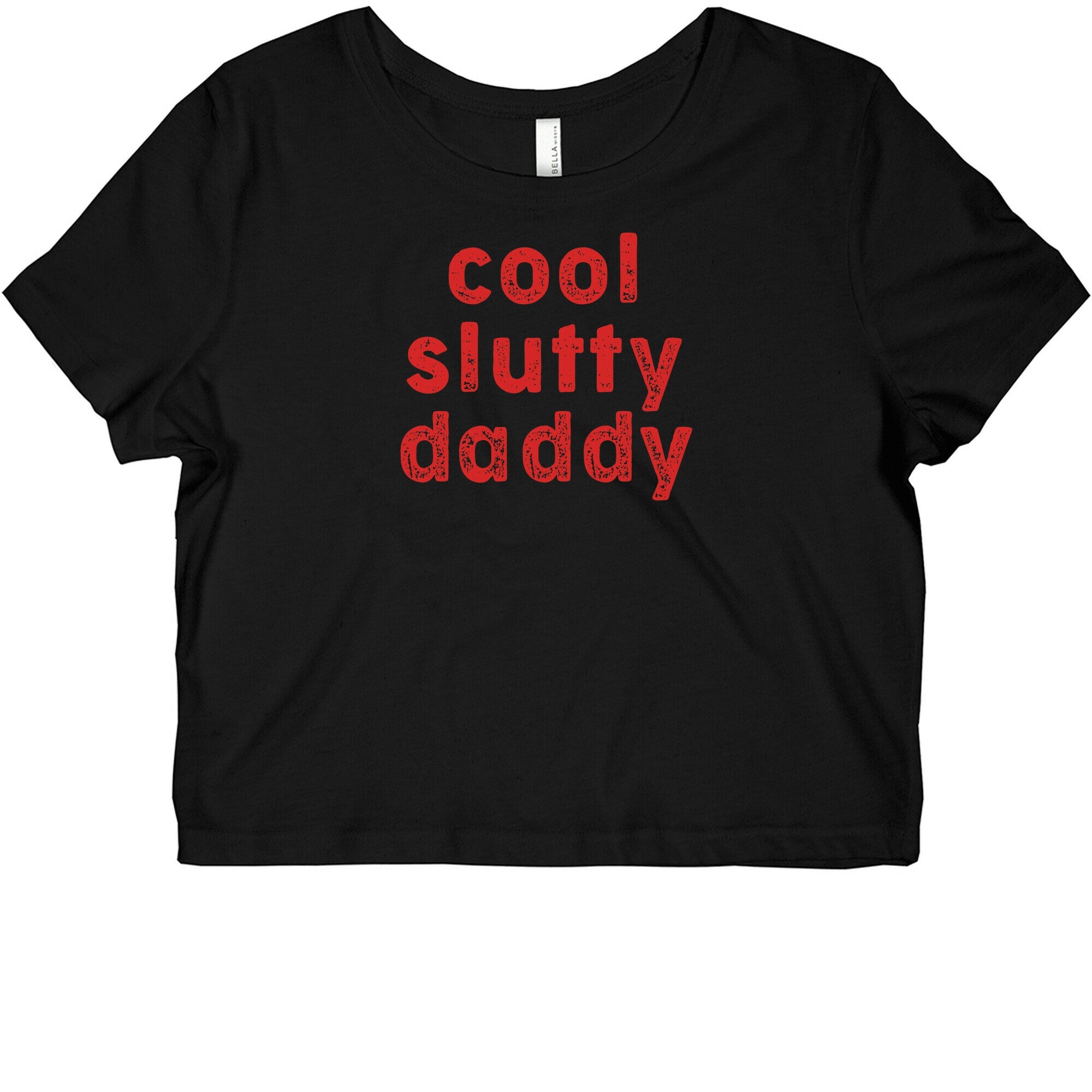 Cool Slutty Daddy Graphic Baby Tee