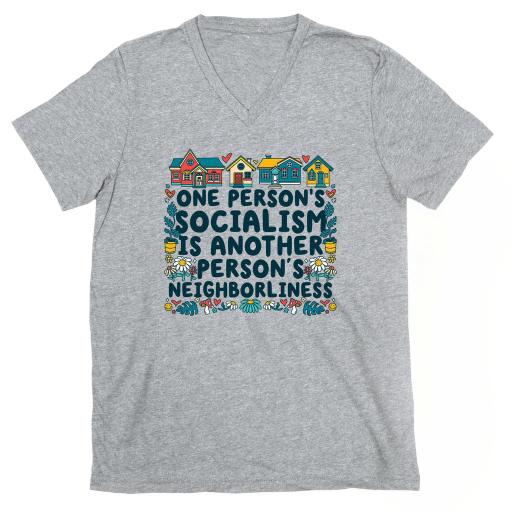 One Persons Socialism is Another Persons Neighborliness Tim Walz V-Neck