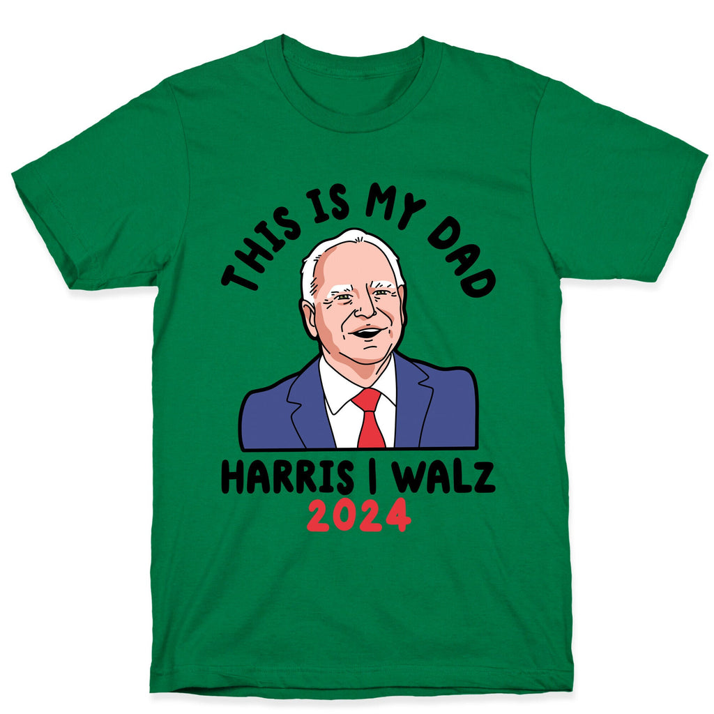 This Is My Dad Tim Walz T-Shirt
