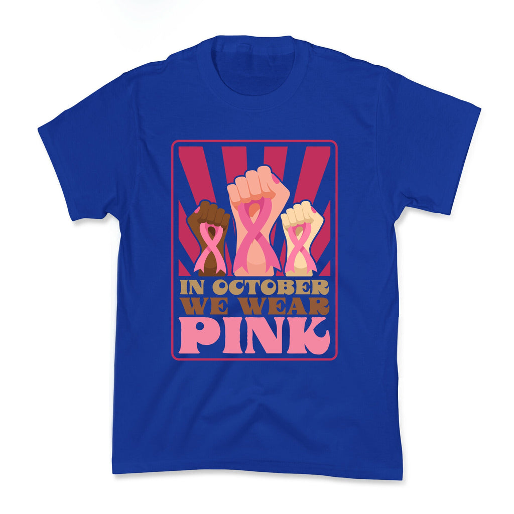 In October We Wear Pink Kids Tee